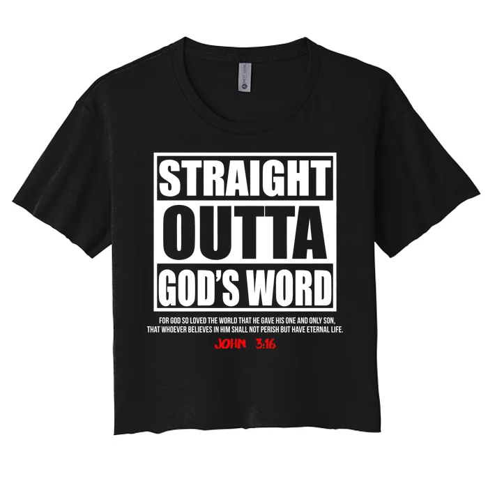 Straight Outta God's Word John 3:16 Women's Crop Top Tee