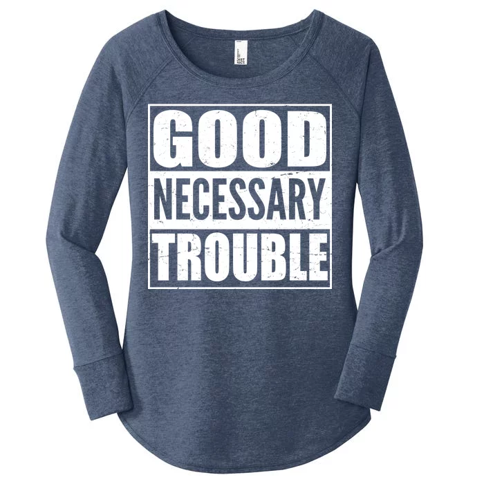 Straight Outta Good Necessary Trouble Women's Perfect Tri Tunic Long Sleeve Shirt