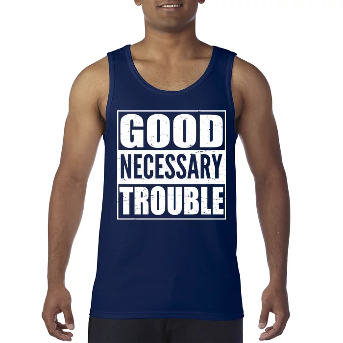 Straight Outta Good Necessary Trouble Tank Top