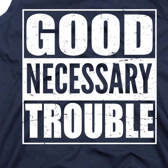 Straight Outta Good Necessary Trouble Tank Top