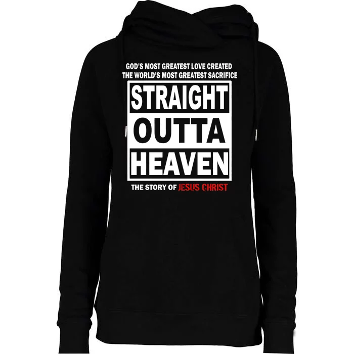 Straight Outta Heaven Womens Funnel Neck Pullover Hood