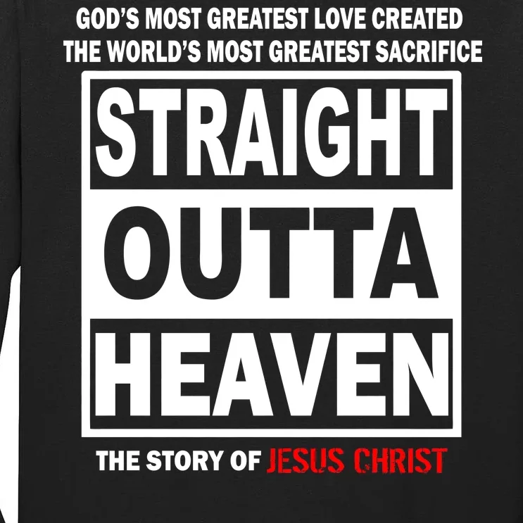 Straight Outta Heaven Tall Long Sleeve T-Shirt