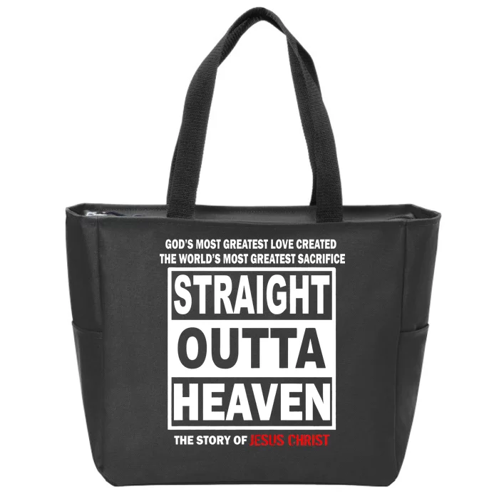 Straight Outta Heaven Zip Tote Bag