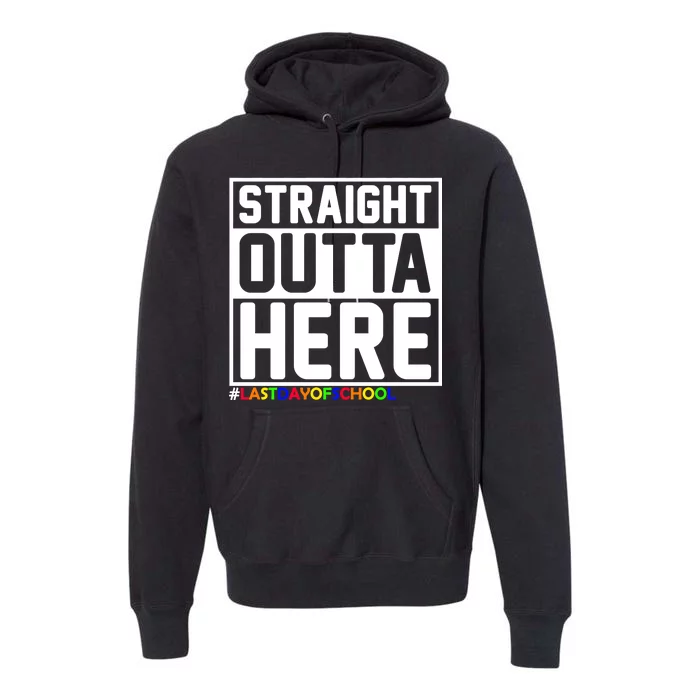 Straight Outta Here Graduation Premium Hoodie