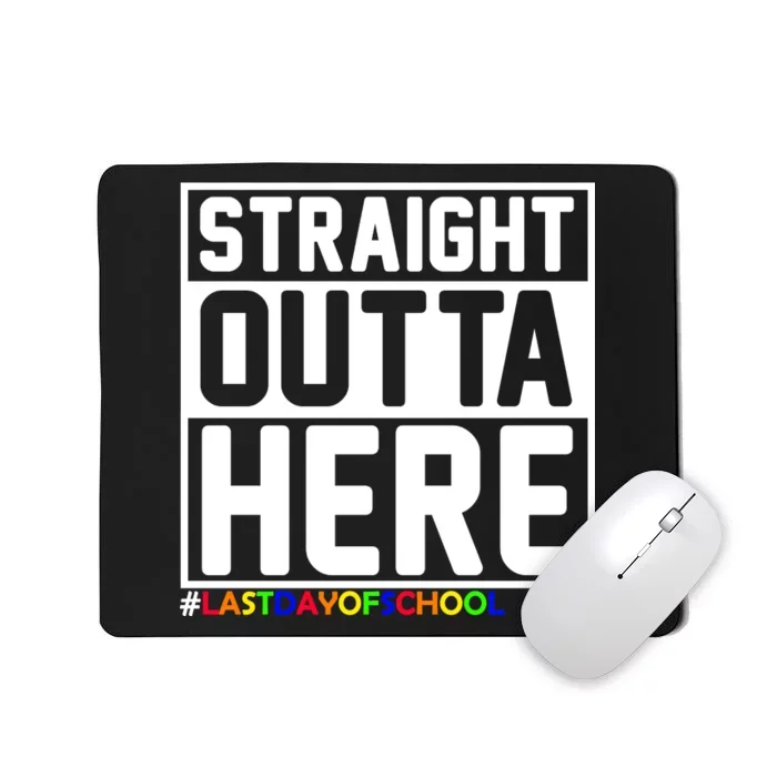 Straight Outta Here Graduation Mousepad