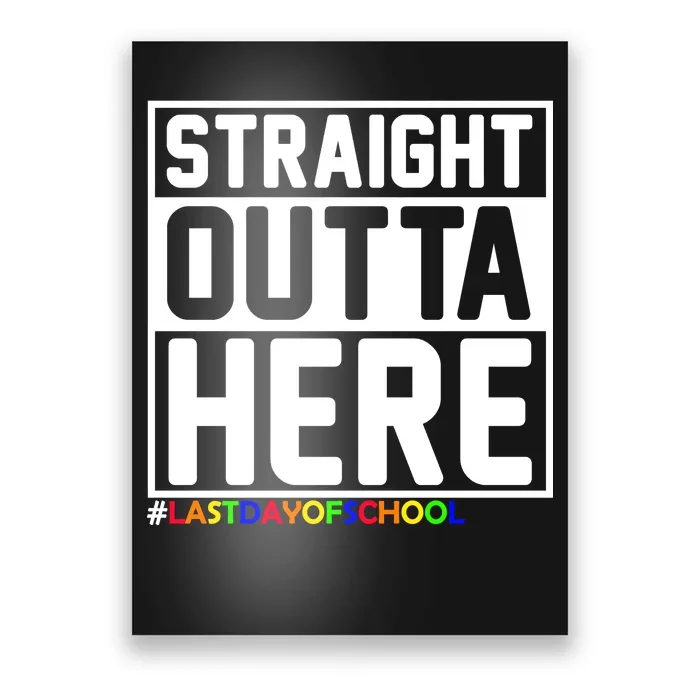 Straight Outta Here Graduation Poster