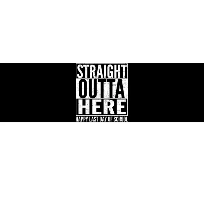 Straight Outta Here Happy Last Day Of School Bumper Sticker