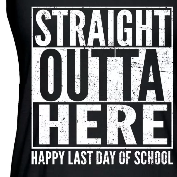 Straight Outta Here Happy Last Day Of School Ladies Essential Flowy Tank