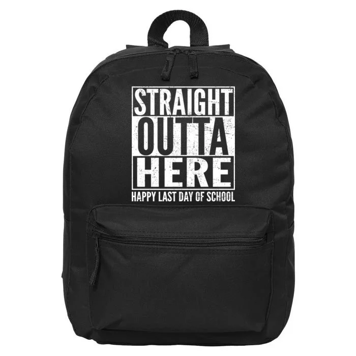 Straight Outta Here Happy Last Day Of School 16 in Basic Backpack