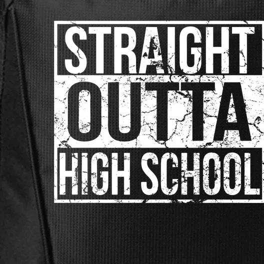 Straight Outta High School Funny Senior Graduate Graudation City Backpack