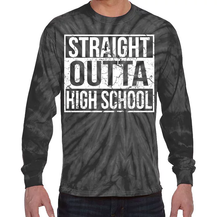 Straight Outta High School Funny Senior Graduate Graudation Tie-Dye Long Sleeve Shirt