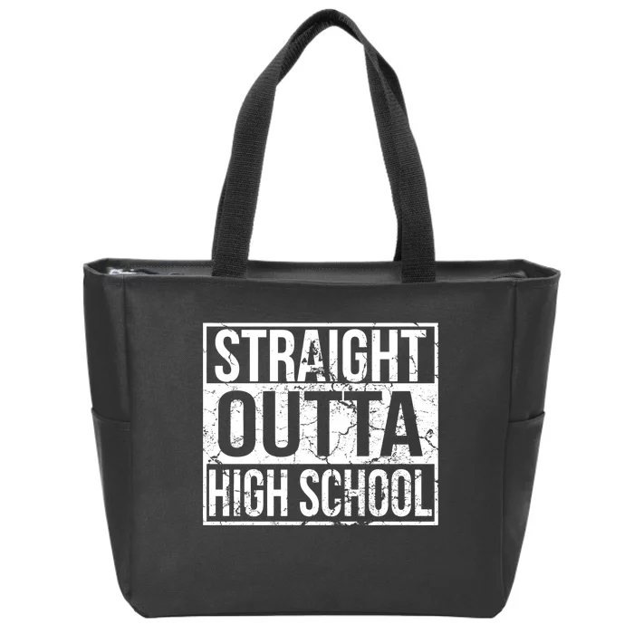 Straight Outta High School Funny Senior Graduate Graudation Zip Tote Bag