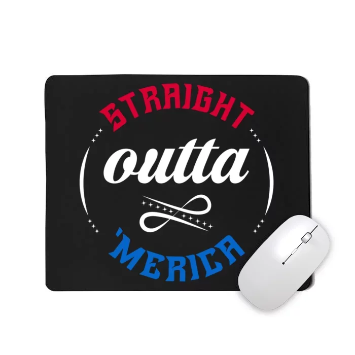 Straight Outta Merica Mousepad