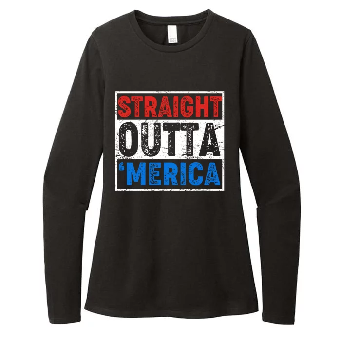 Straight Outta Merica Fourth of July Womens CVC Long Sleeve Shirt