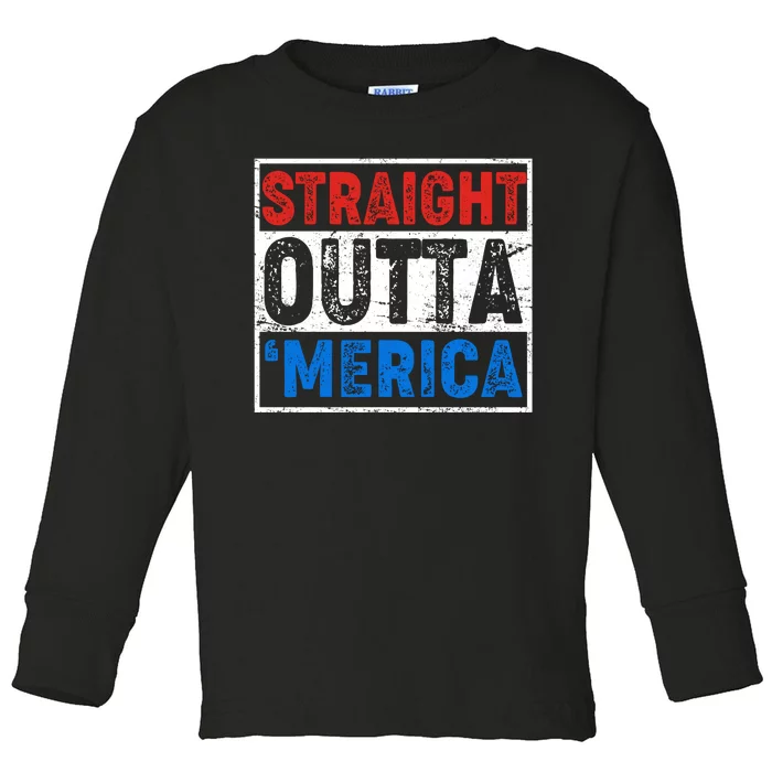 Straight Outta Merica Fourth of July Toddler Long Sleeve Shirt