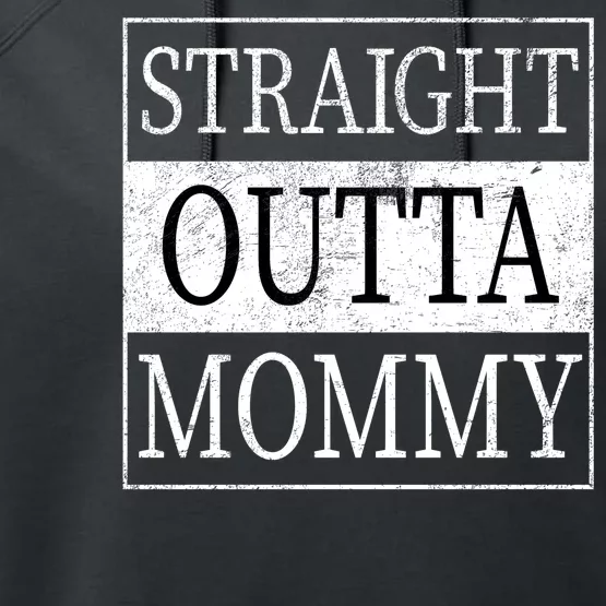 Straight Outta Mommy Performance Fleece Hoodie