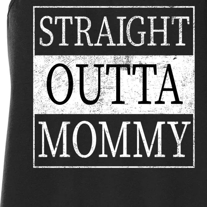 Straight Outta Mommy Women's Racerback Tank