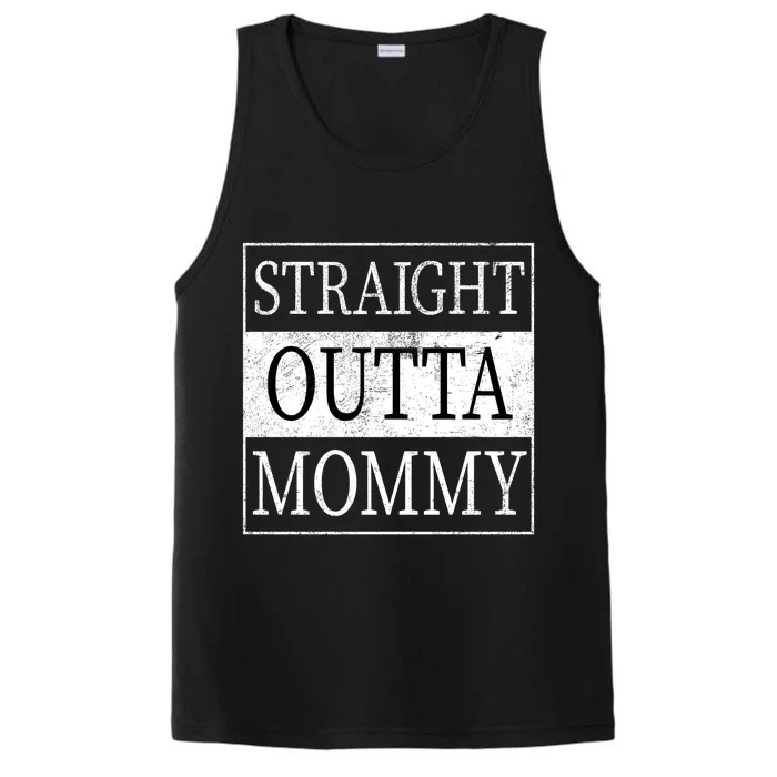 Straight Outta Mommy Performance Tank