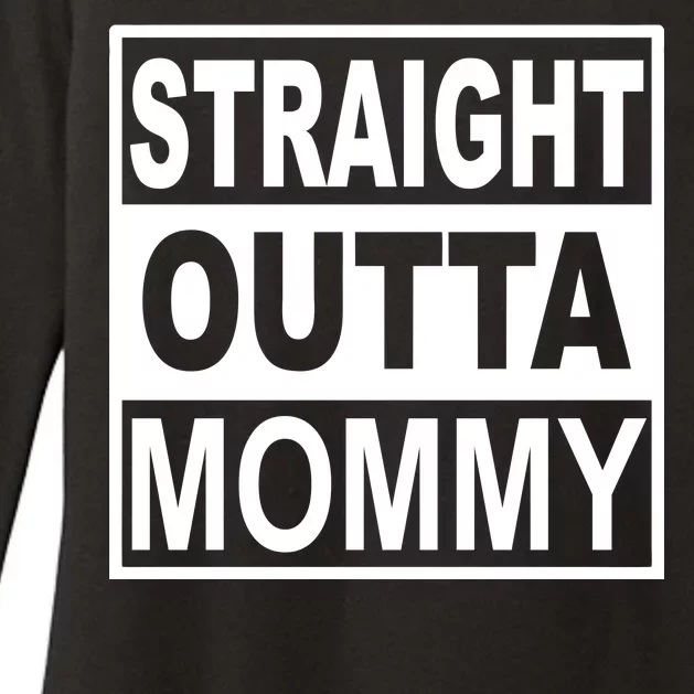 Straight Outta Mommy Funny Womens CVC Long Sleeve Shirt