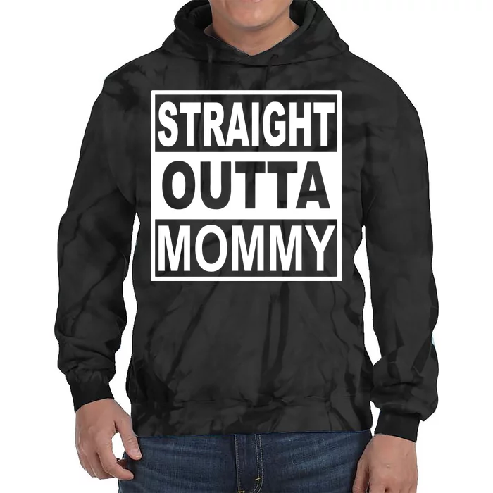 Straight Outta Mommy Funny Tie Dye Hoodie