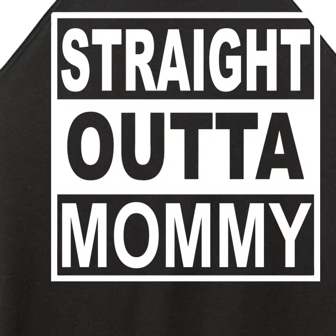 Straight Outta Mommy Funny Women’s Perfect Tri Rocker Tank