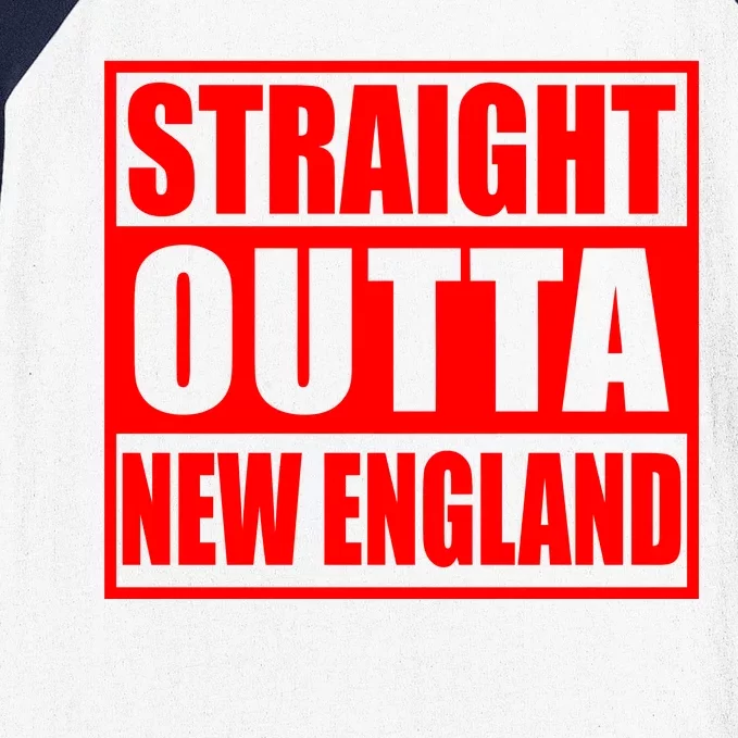 Straight Outta New England Baseball Sleeve Shirt