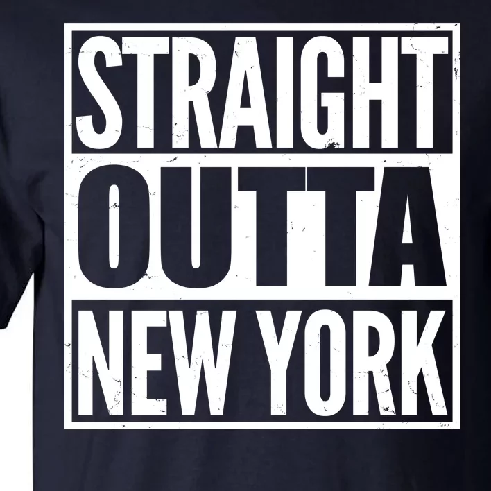 Straight Outta New York Tall T-Shirt