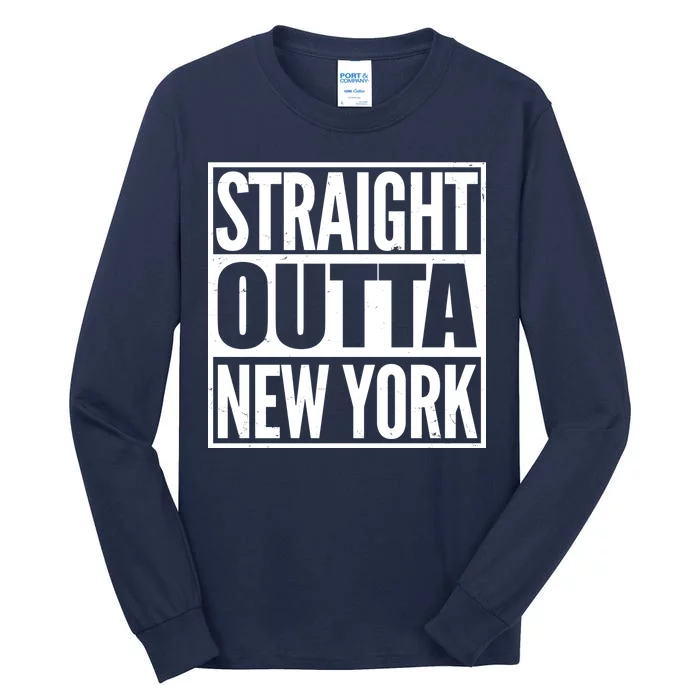 Straight Outta New York Tall Long Sleeve T-Shirt