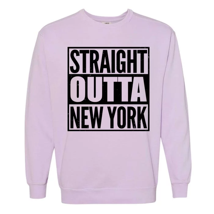 Straight Outta New York Garment-Dyed Sweatshirt