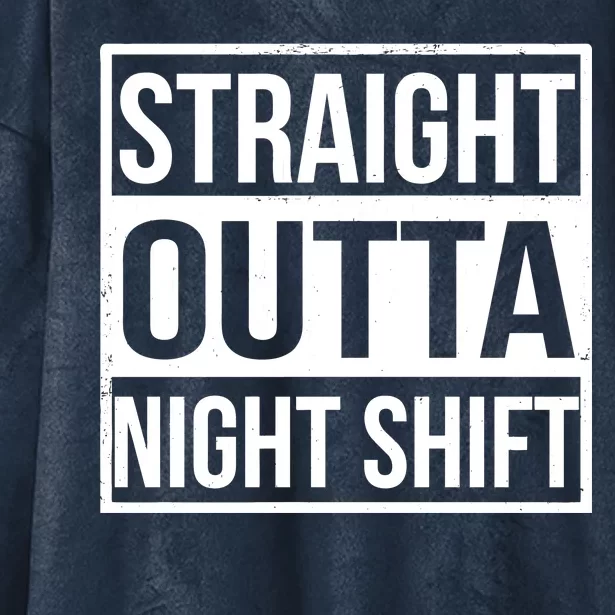 Straight Outta Night Shift Hooded Wearable Blanket