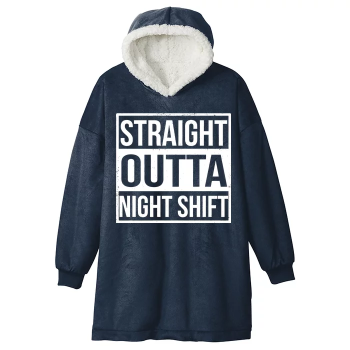 Straight Outta Night Shift Hooded Wearable Blanket