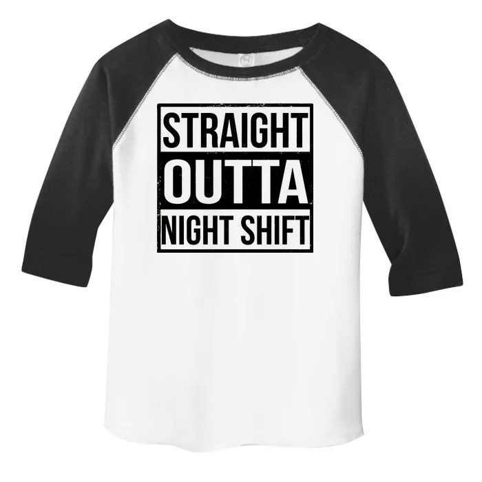 Straight Outta Night Shift Toddler Fine Jersey T-Shirt