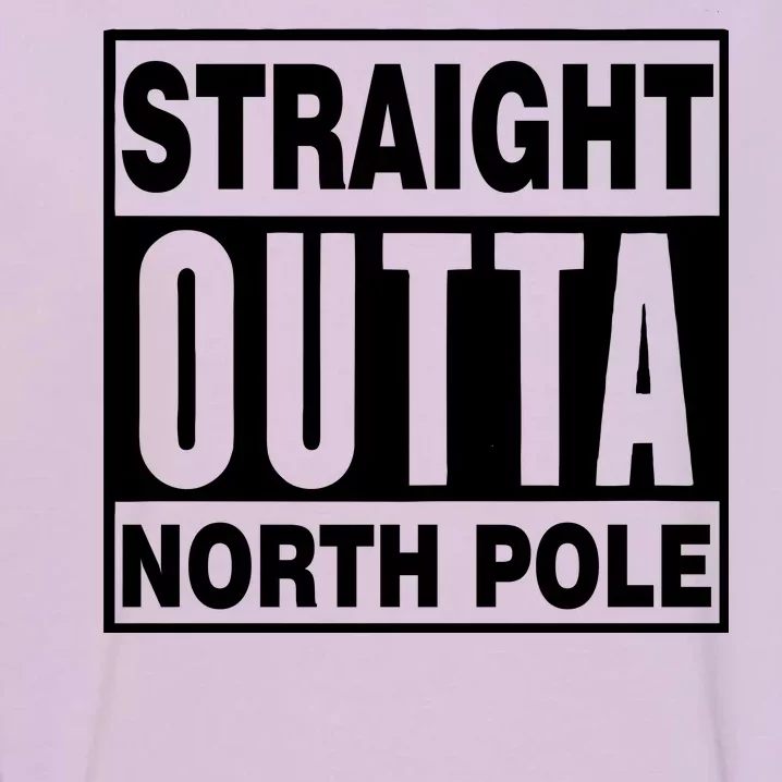 Straight Outta North Pole Garment-Dyed Sweatshirt