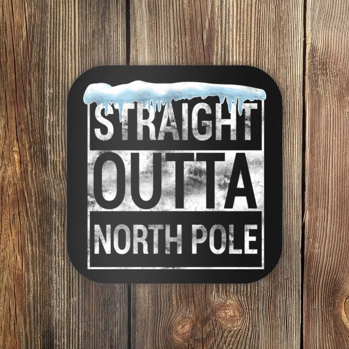 Straight Outta North Pole Funny Christmas Coaster