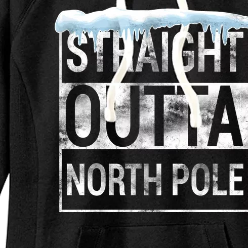 Straight Outta North Pole Funny Christmas Women's Fleece Hoodie