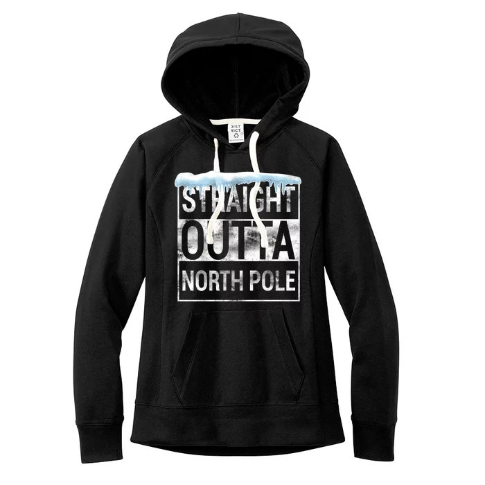 Straight Outta North Pole Funny Christmas Women's Fleece Hoodie