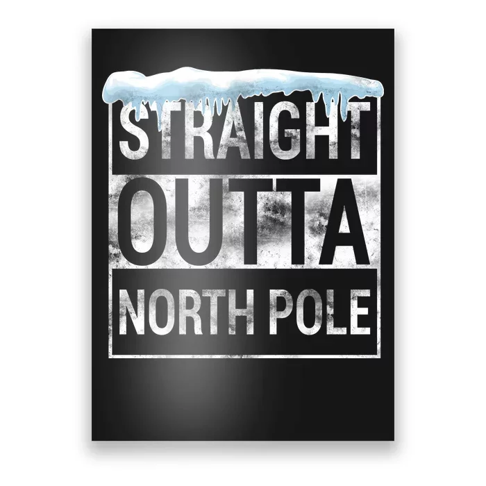 Straight Outta North Pole Funny Christmas Poster