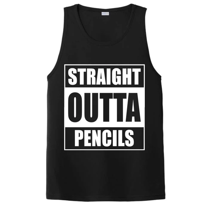 Straight Outta Pencils Performance Tank