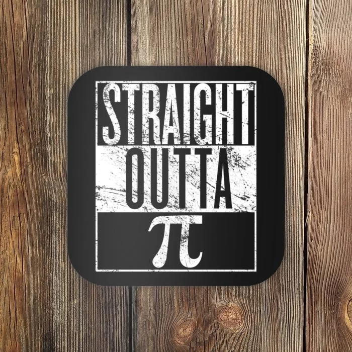 Straight Outta Pi Coaster