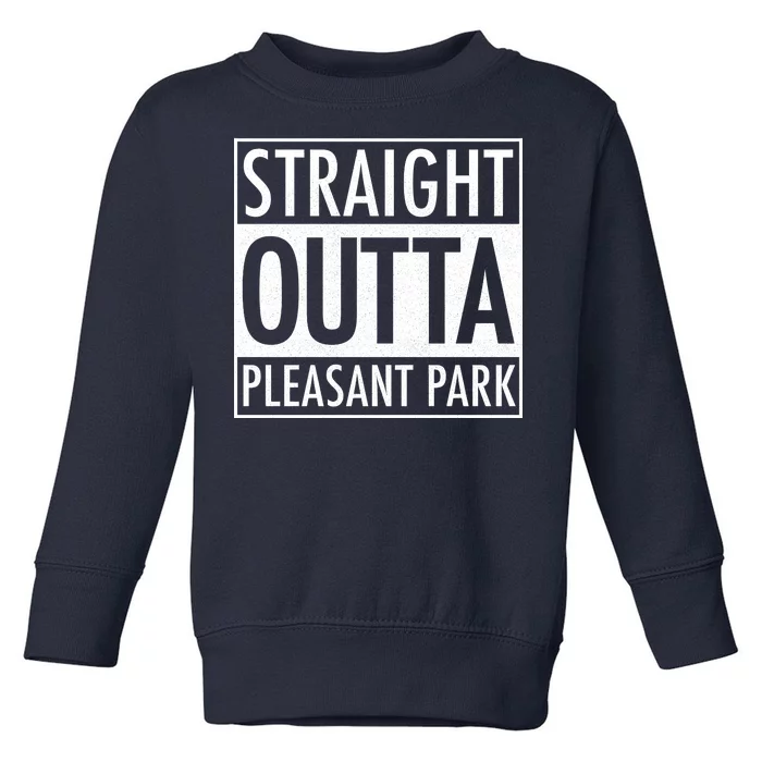 Straight Outta Pleasant Park Toddler Sweatshirt