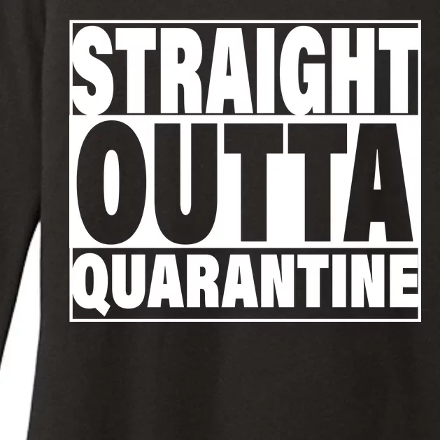 Straight Outta Quarantine Womens CVC Long Sleeve Shirt