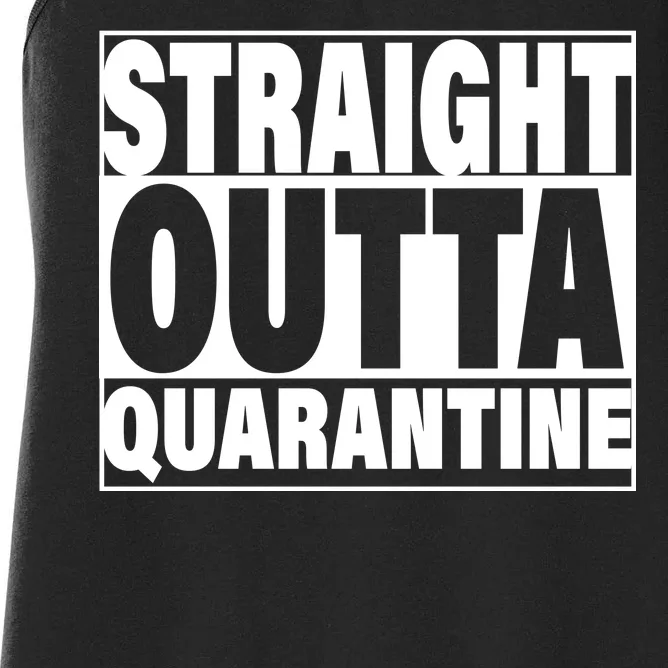 Straight Outta Quarantine Women's Racerback Tank