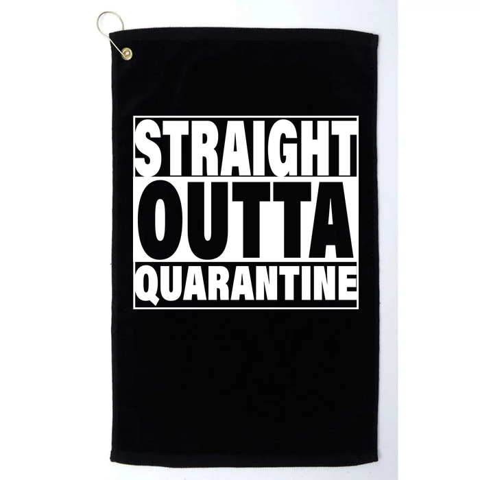 Straight Outta Quarantine Platinum Collection Golf Towel