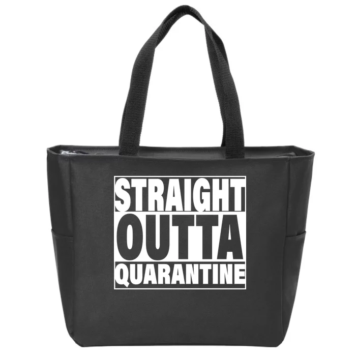 Straight Outta Quarantine Zip Tote Bag