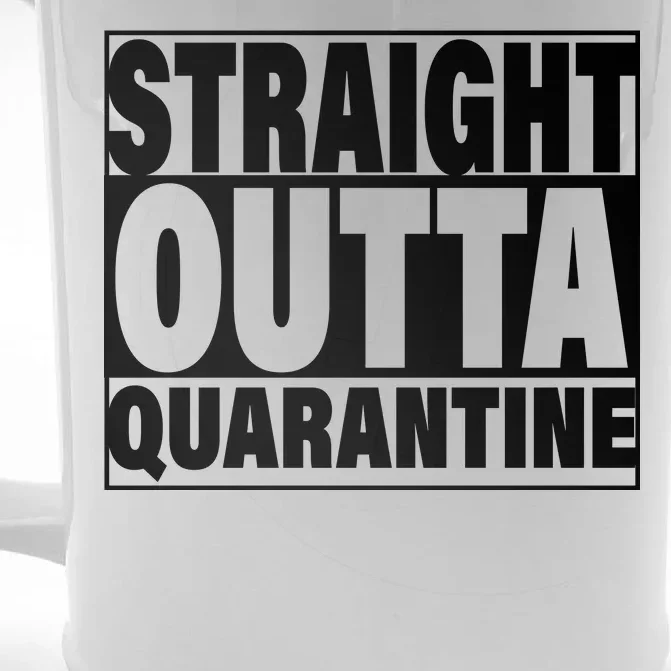 Straight Outta Quarantine Front & Back Beer Stein