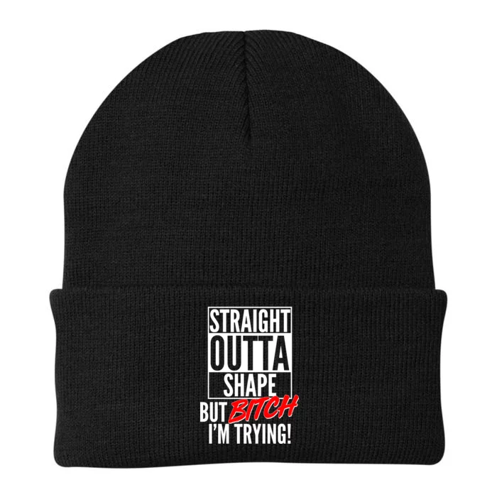 Straight Outta Shape But Bitch I'm Trying Knit Cap Winter Beanie