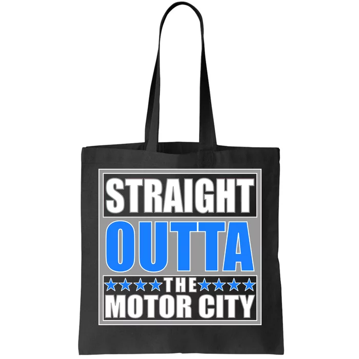 Straight Outta The Motor City Detroit, Michigan Tote Bag