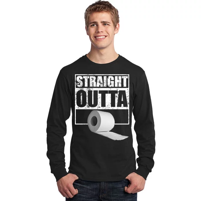 Straight Outta Toilet Paper Tall Long Sleeve T-Shirt