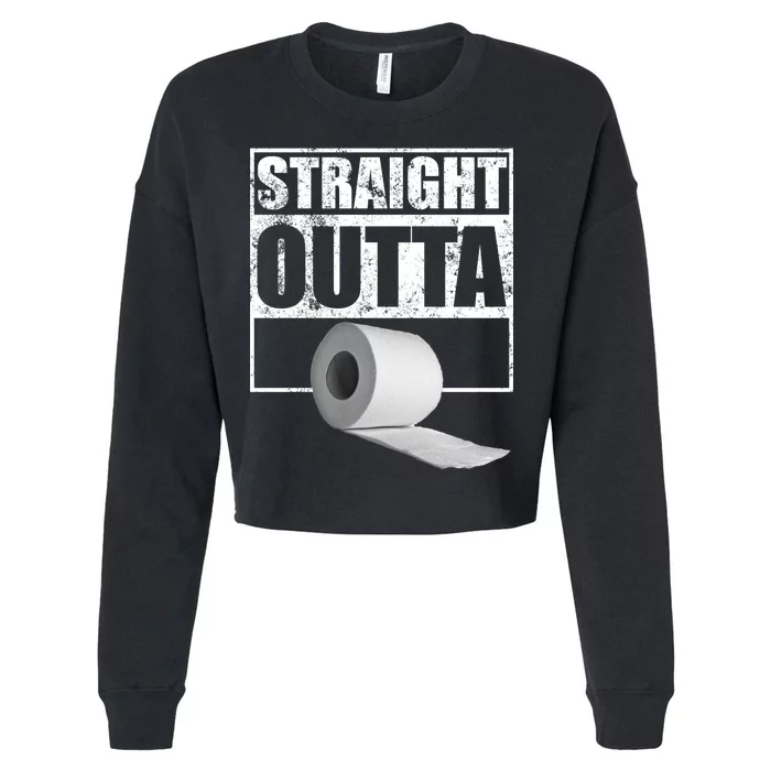 Straight Outta Toilet Paper Cropped Pullover Crew