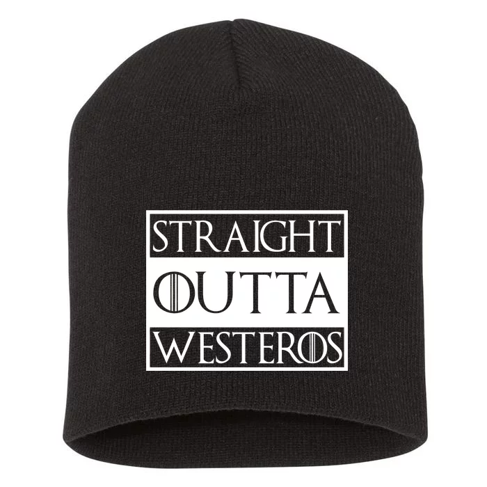 Straight Outta Westeros Short Acrylic Beanie